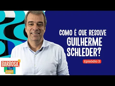 Barbosa entrevista Guilherme Schleder - EP03