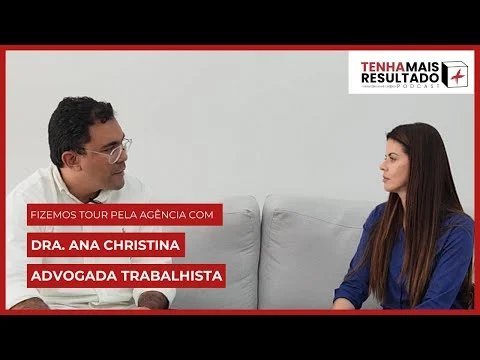 EPISÓDIO 14 - TOUR PELA AGÊNCIA COM A DRA. ANA CHRISTINA